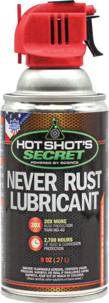 Hot Shot’s Secret® Never Rust Lubricant – 9 oz